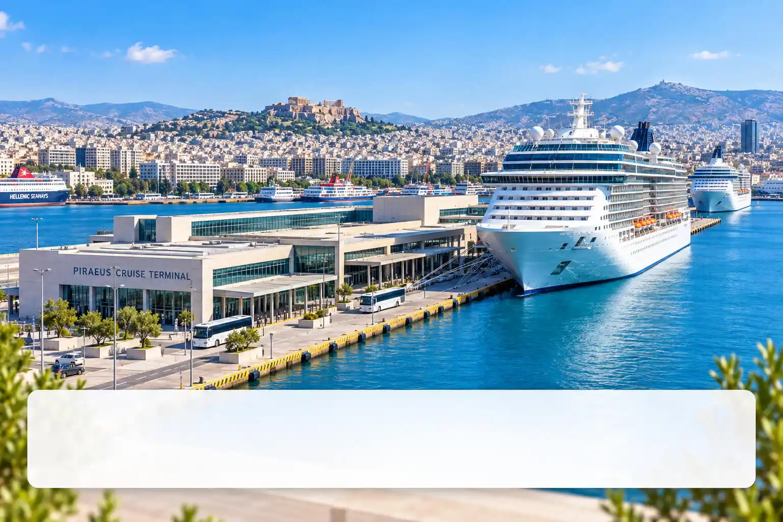 Piraeus Cruise Port overview